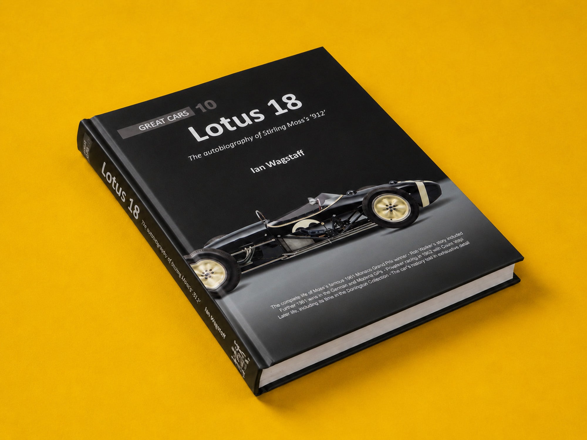 Lotus 18 - The autobiography of Stirling Moss’s ‘912’