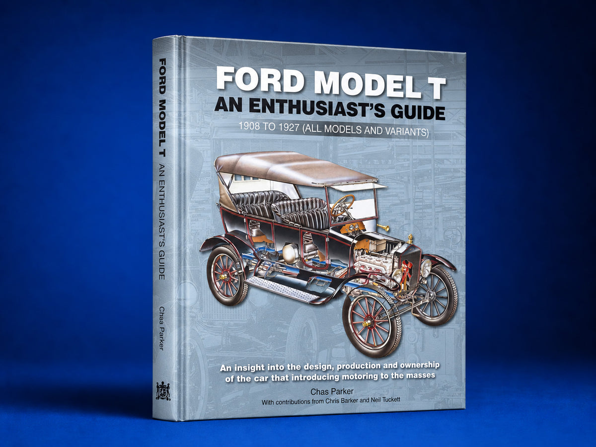 Ford Model T - An Enthusiast's Guide