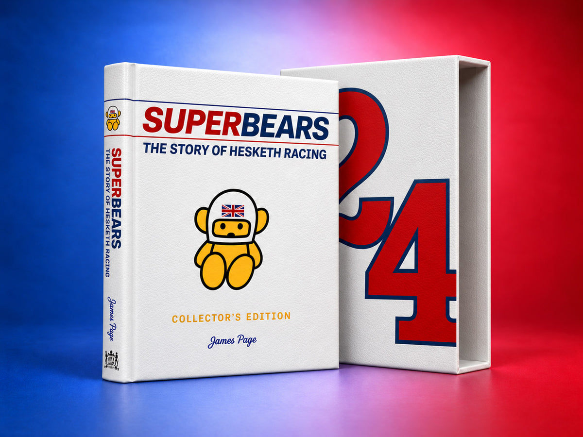 Superbears - The Story of Hesketh Racing (Team Edition)