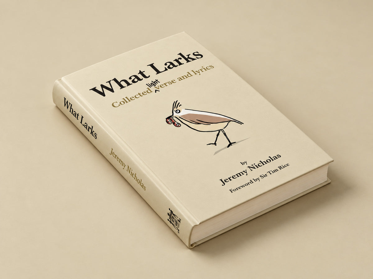 What Larks - Collected light verse and lyrics