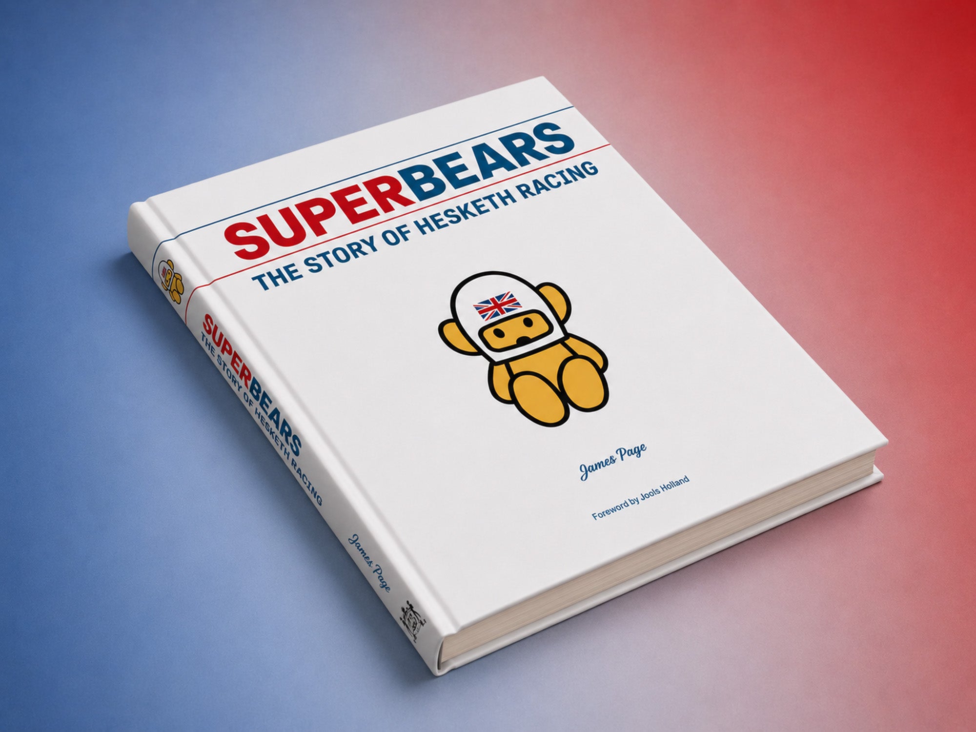 Superbears - The Story of Hesketh Racing