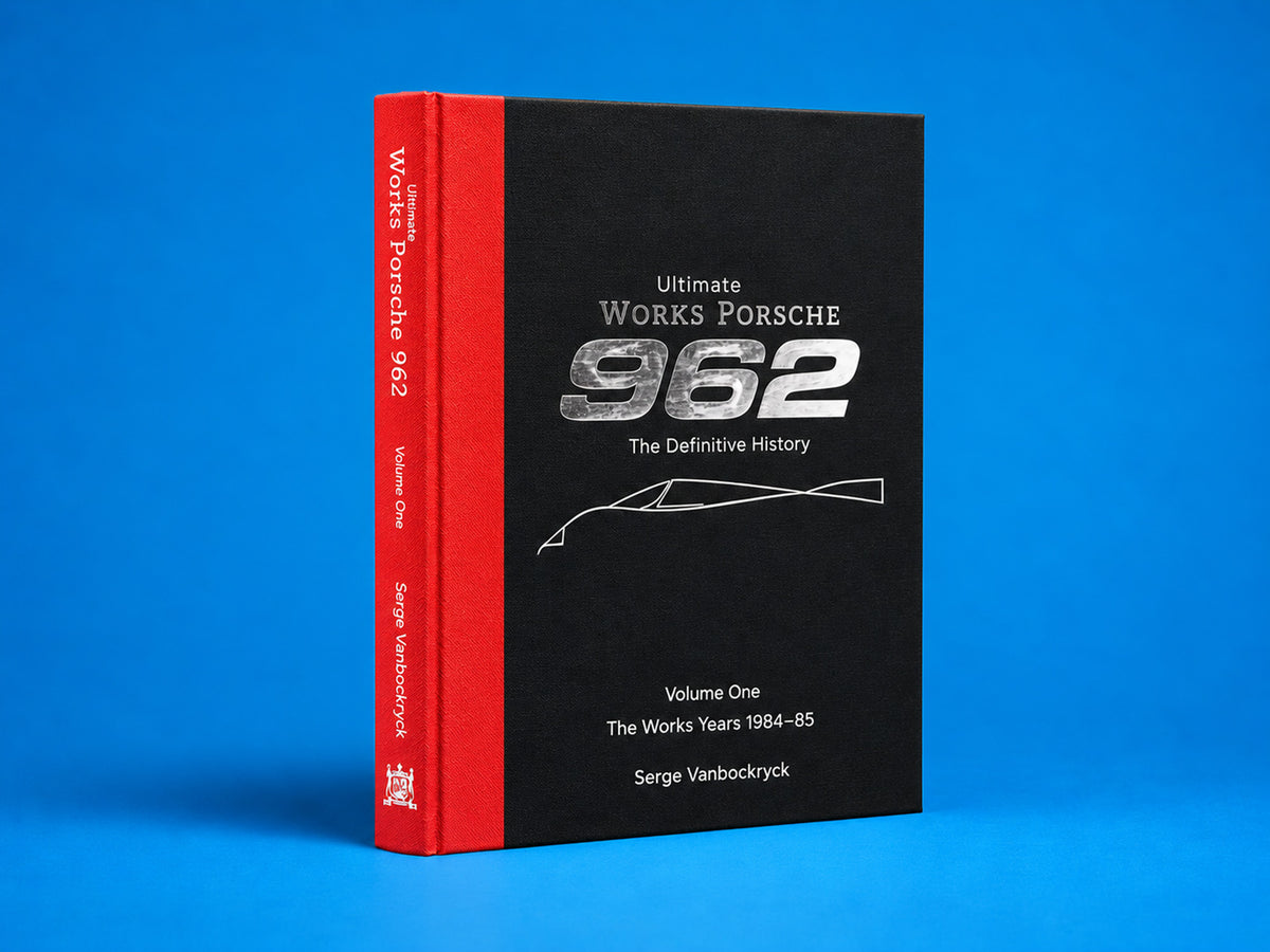 Ultimate Works Porsche 962 - The Definitive History (Limited Edition)