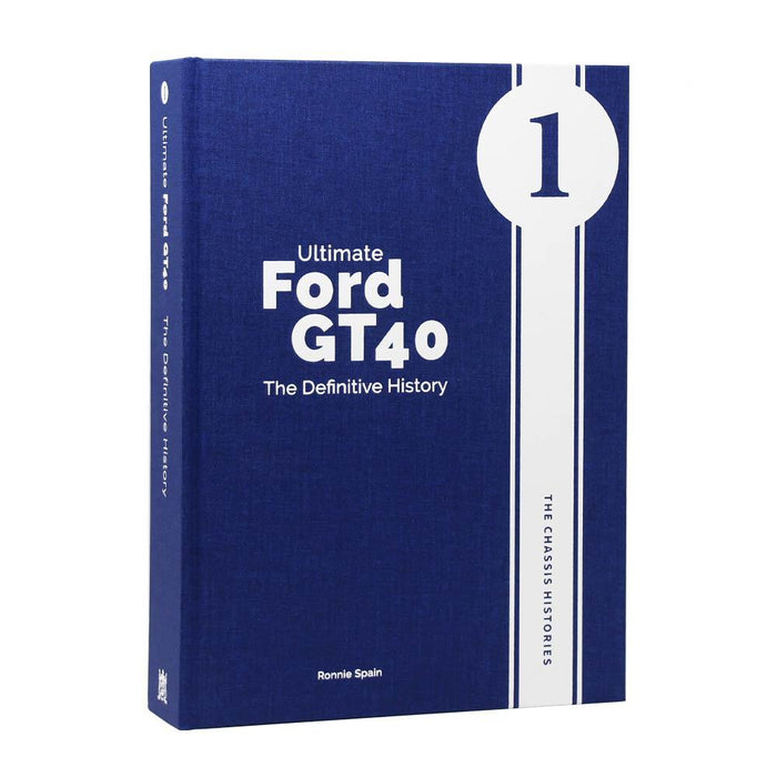 Ultimate Ford GT40  – The Definitive History (Volume 1)