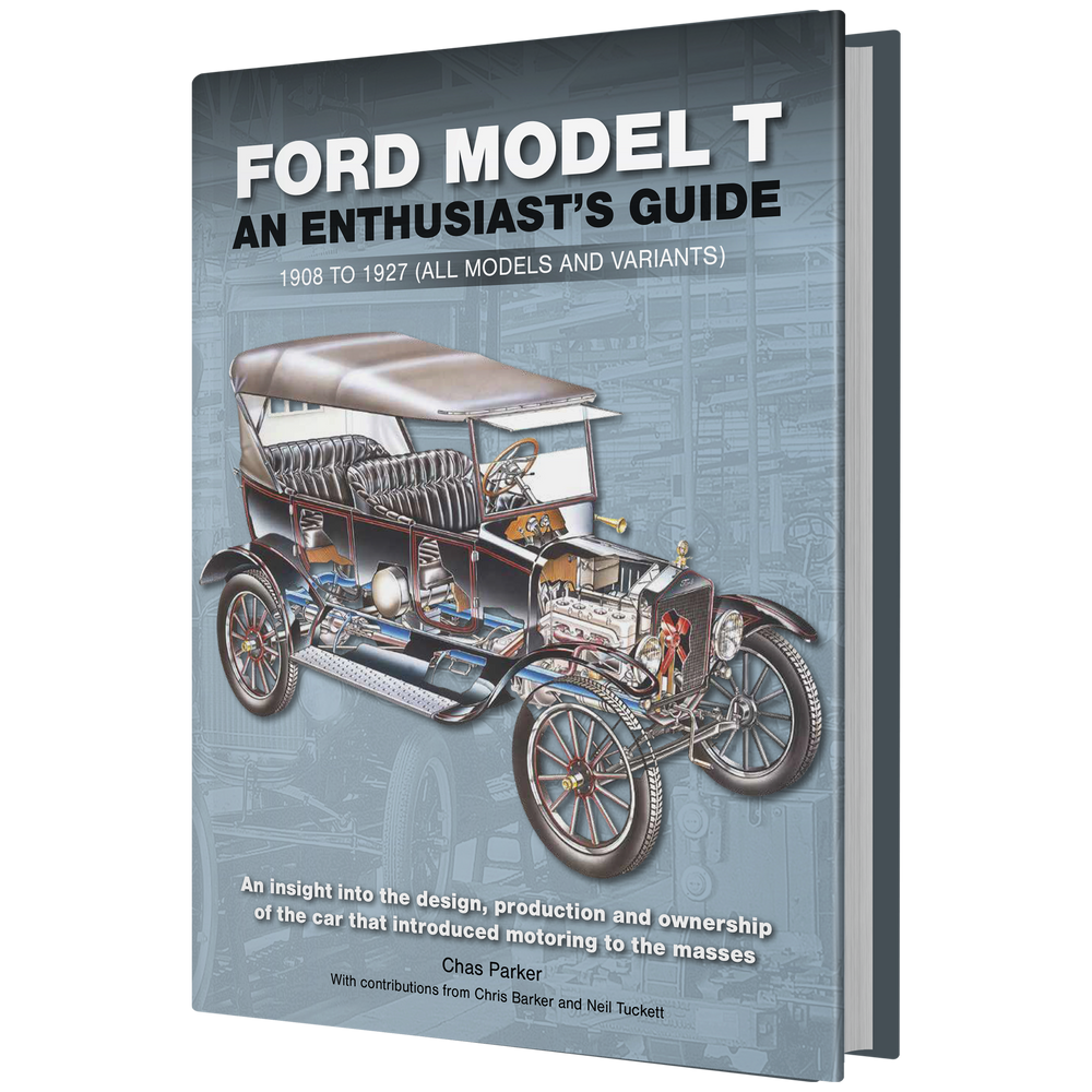Ford Model T - An Enthusiast's Guide