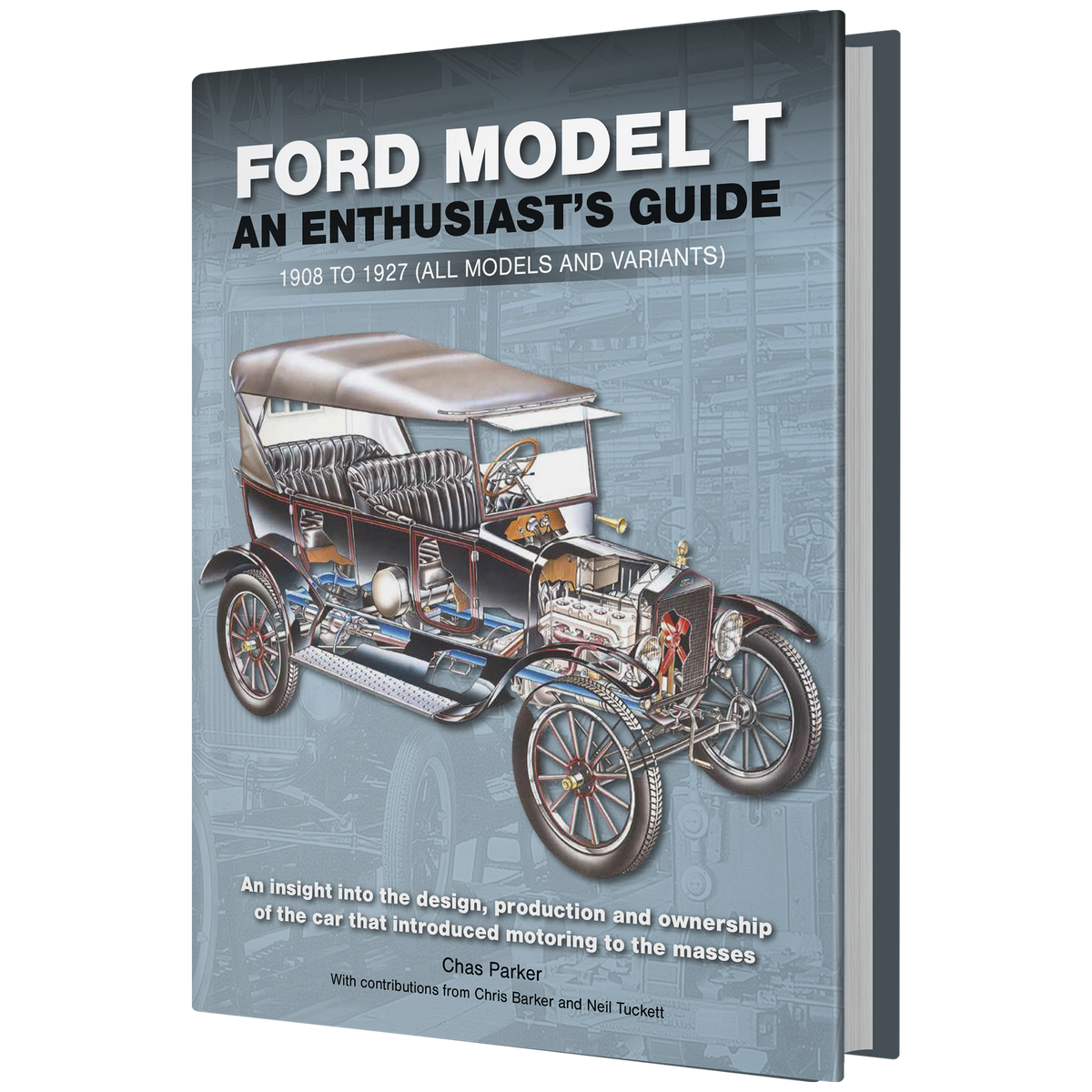 Ford Model T - An Enthusiast's Guide