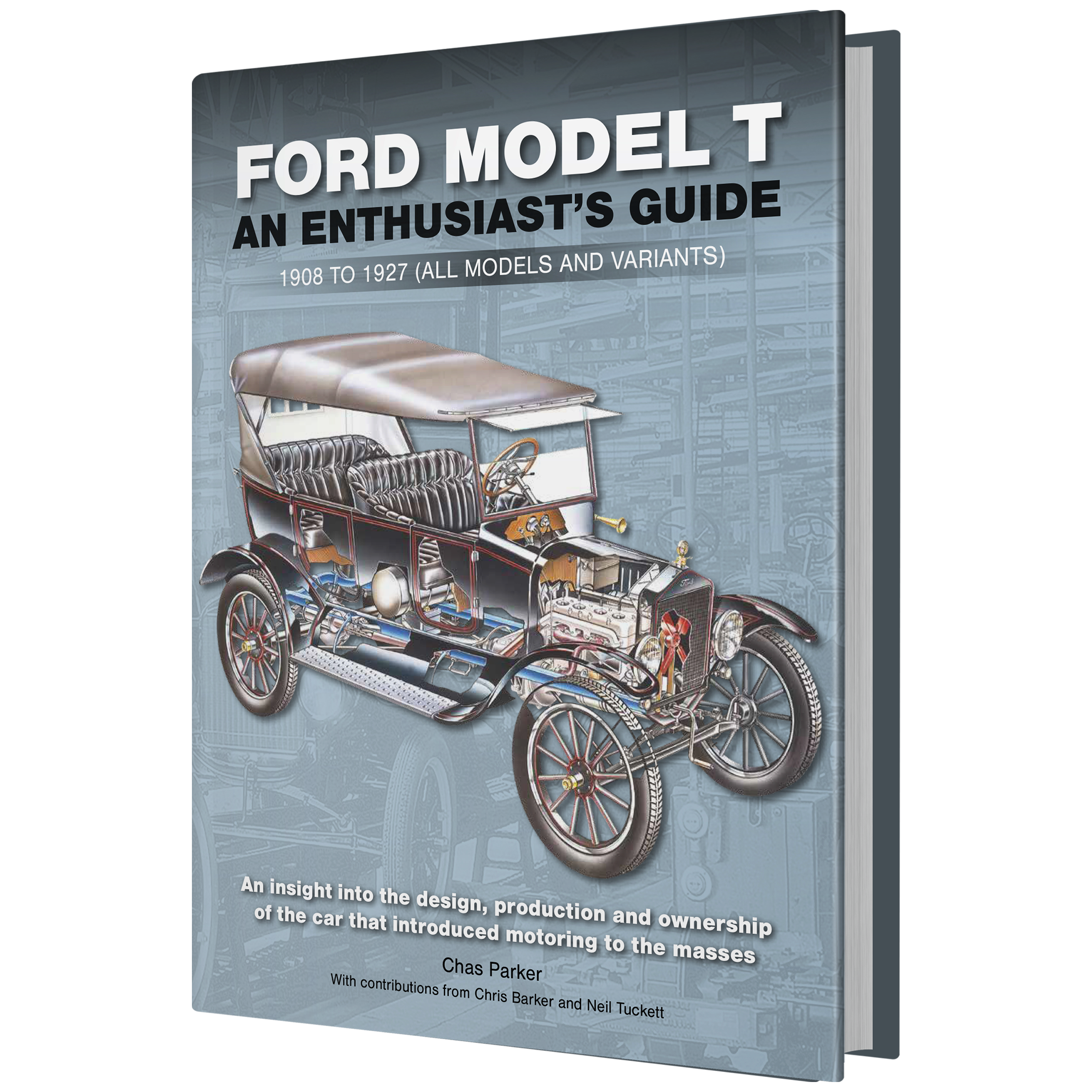 Ford Model T - An Enthusiast's Guide