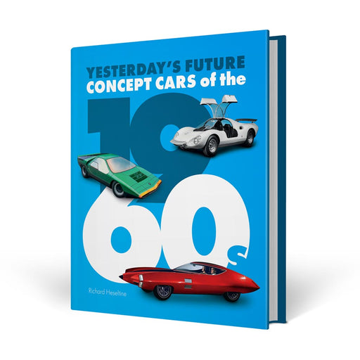 Concept Cars of the 1960s  - Yesterday's Future book cover