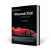 Maserati 250F history book