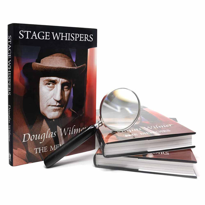 Stage Whispers: Douglas Wilmer, The Memoirs (Classic Edition Book)